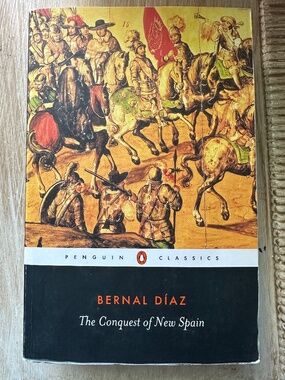 Bernal Diaz: The Conquest of New Spain (Good Condition)